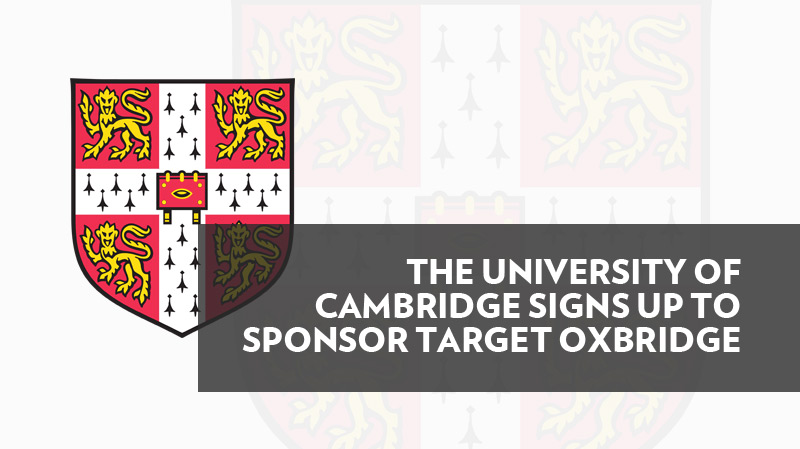 The University of Cambridge signs up to sponsor Target Oxbridge
