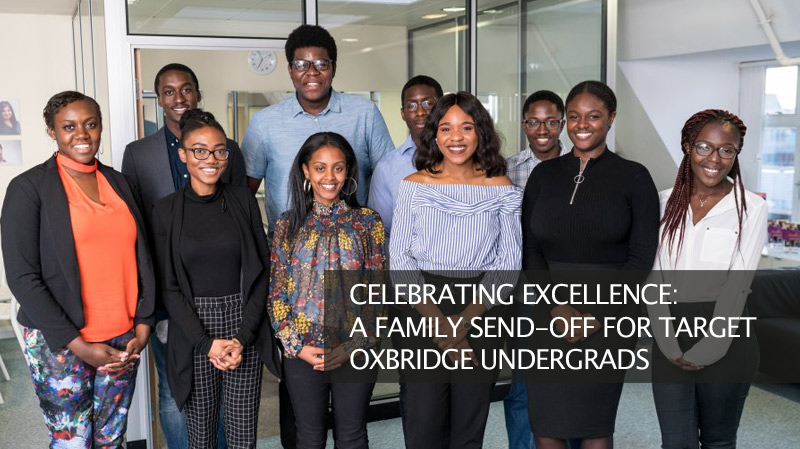 Celebrating Excellence: A Family Send-Off For Target Oxbridge Undergrads